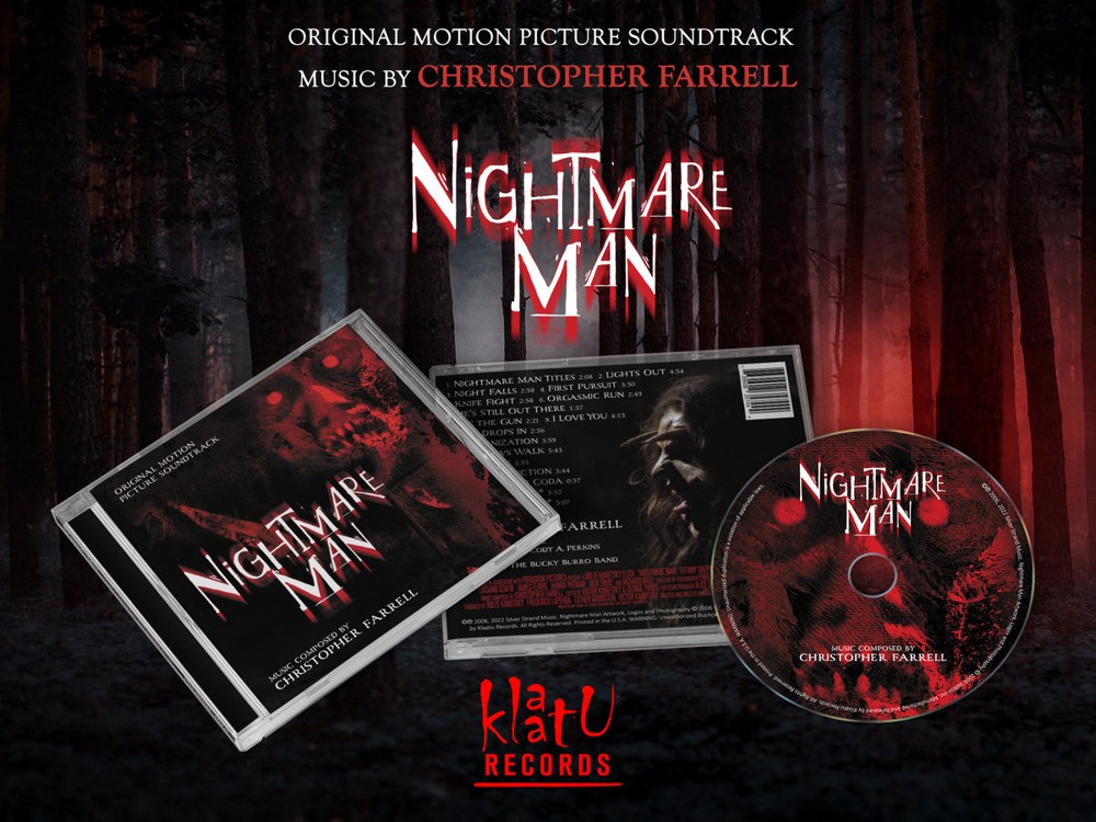 Nightmare Man original motion picture soundtrack, music by Christopher Farrell, released by Klaatu Records